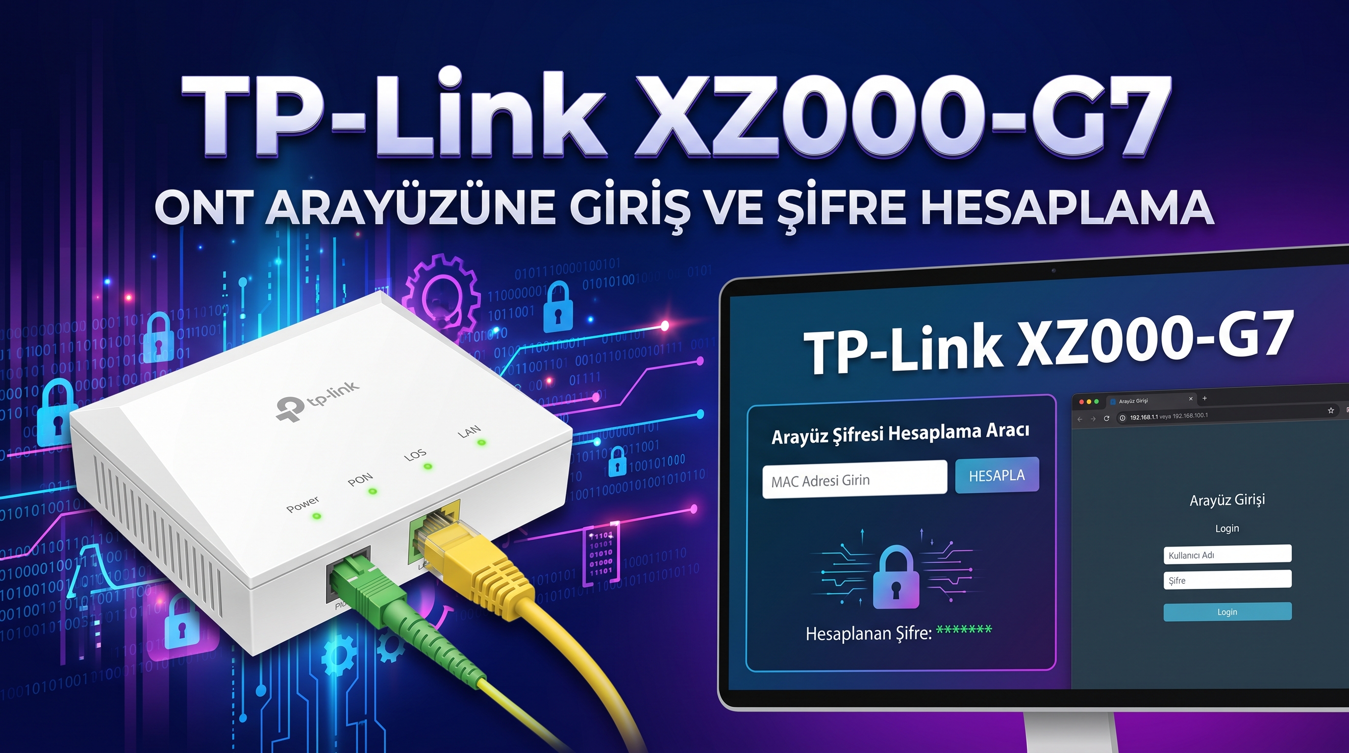 TP-Link XZ000-G7 ONT Arayüz Girme Ve Arayüz Şifresi Hesaplama Aracı 
